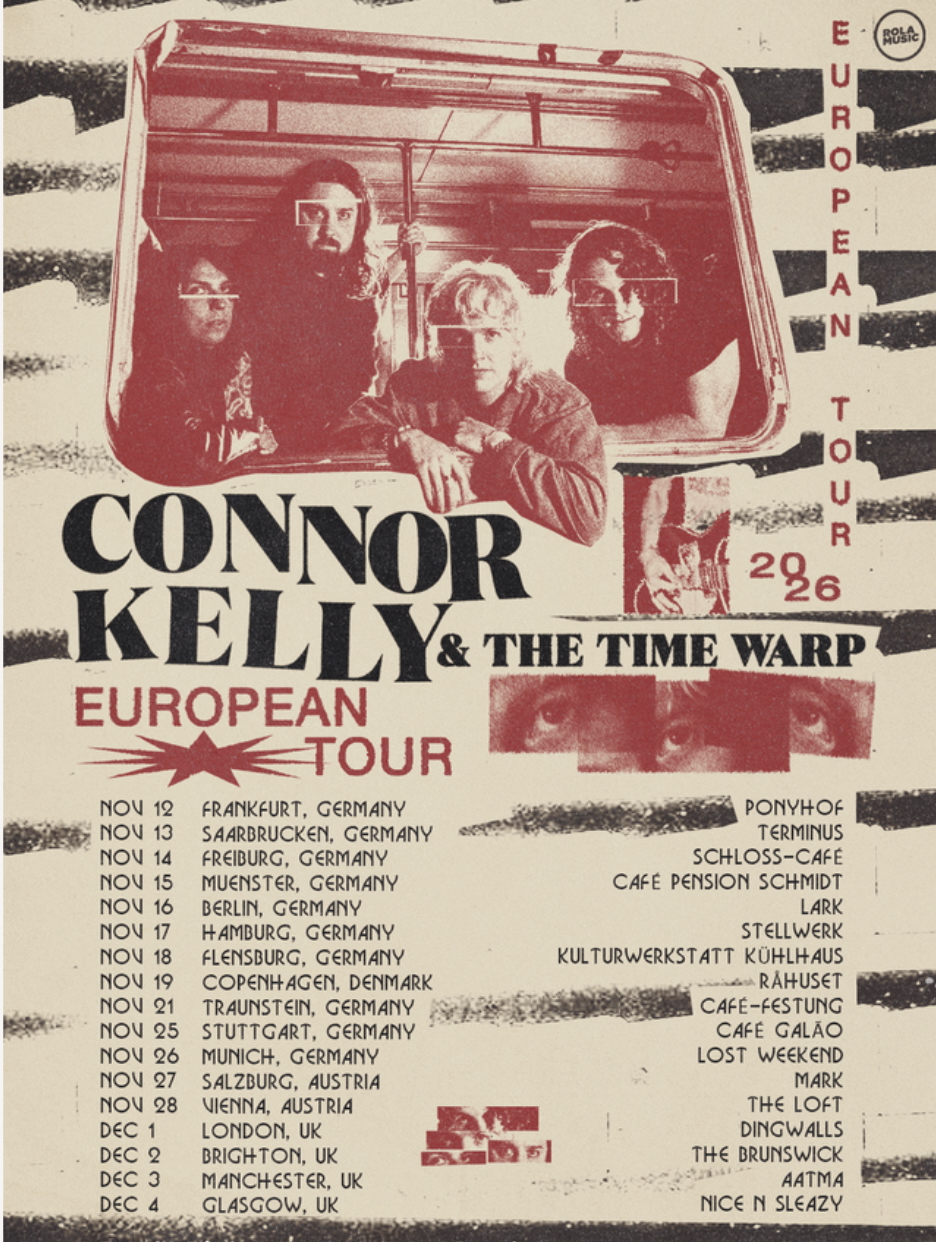Connor Kelly & The Time Warp - Europe 2026 - 16.11.2026 - @ Lark Berlin